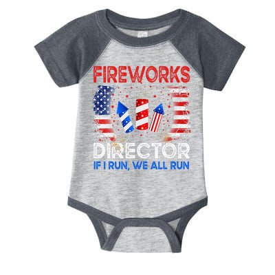 Fireworks Director If I Run You Run US 4th of July Infant Baby Jersey Bodysuit