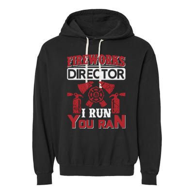 Fireworks Director I Run You Run Garment-Dyed Fleece Hoodie