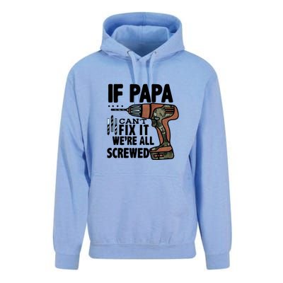 Father's Day If Papa Can't Fix It We're All Screwed Gift Unisex Surf Hoodie