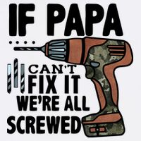 Father's Day If Papa Can't Fix It We're All Screwed Gift Youth Performance Sprint T-Shirt