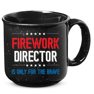Firework Director Is Only Firework Director Gift 15oz Campfire Ceramic Mug