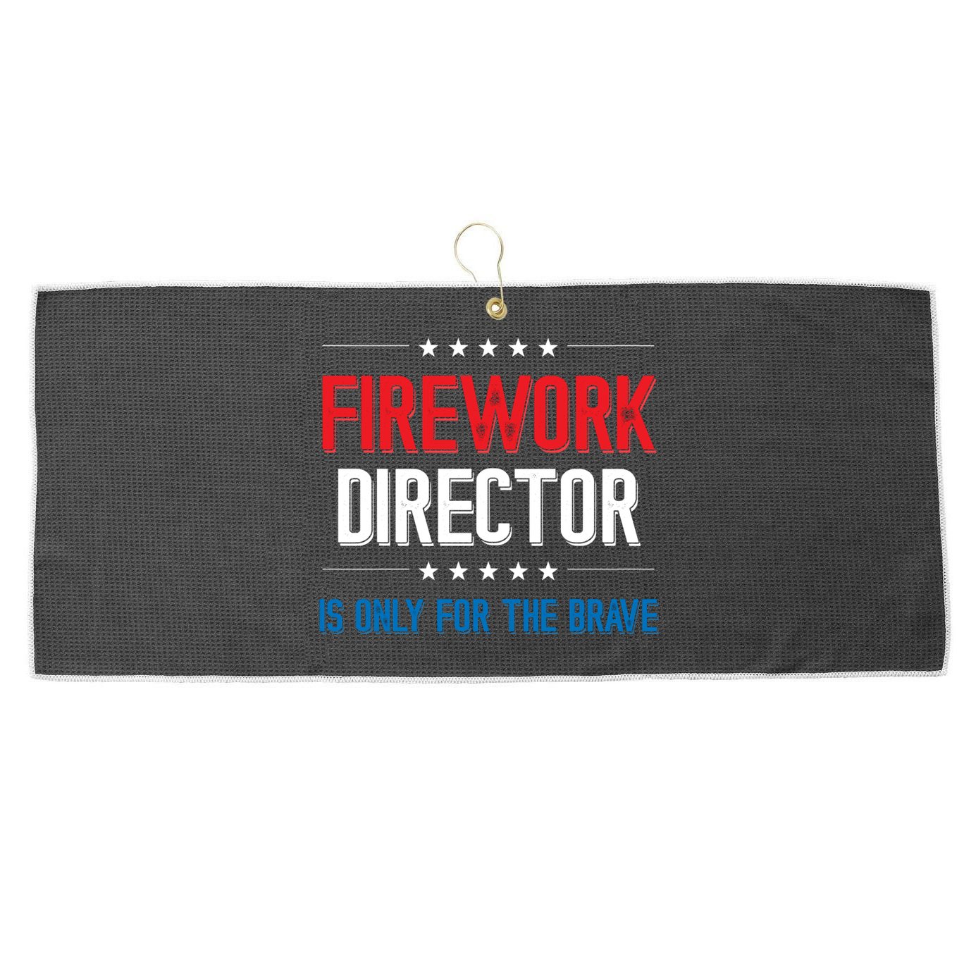 Firework Director Is Only Firework Director Gift Large Microfiber Waffle Golf Towel