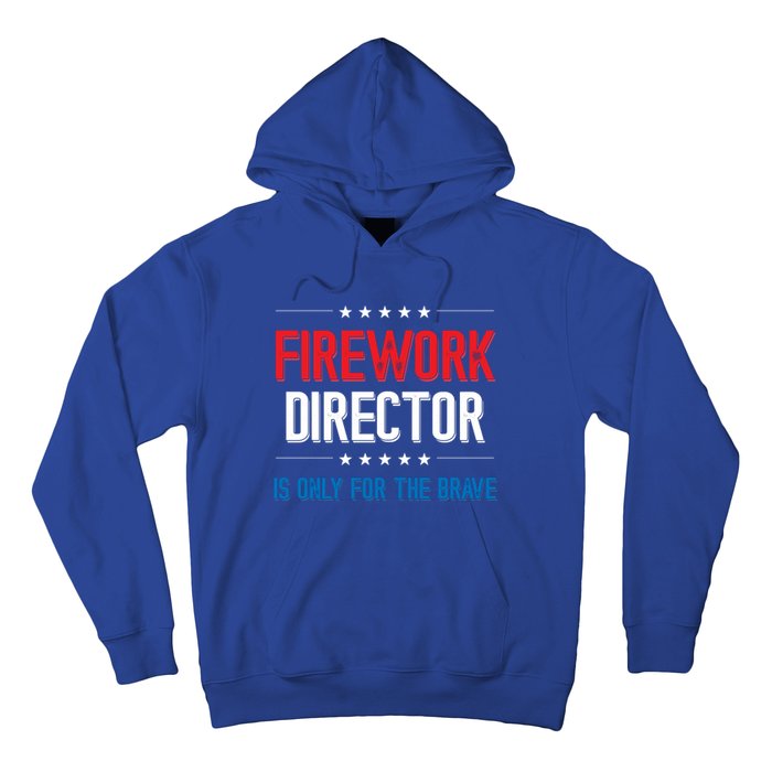 Firework Director Is Only Firework Director Gift Hoodie