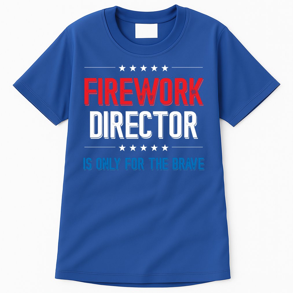 Firework Director Is Only Firework Director Gift Tall T-Shirt