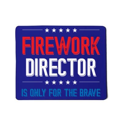 Firework Director Is Only Firework Director Gift Mousepad