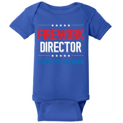 Firework Director Is Only Firework Director Gift Baby Bodysuit