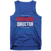 Firework Director Is Only Firework Director Gift Tank Top