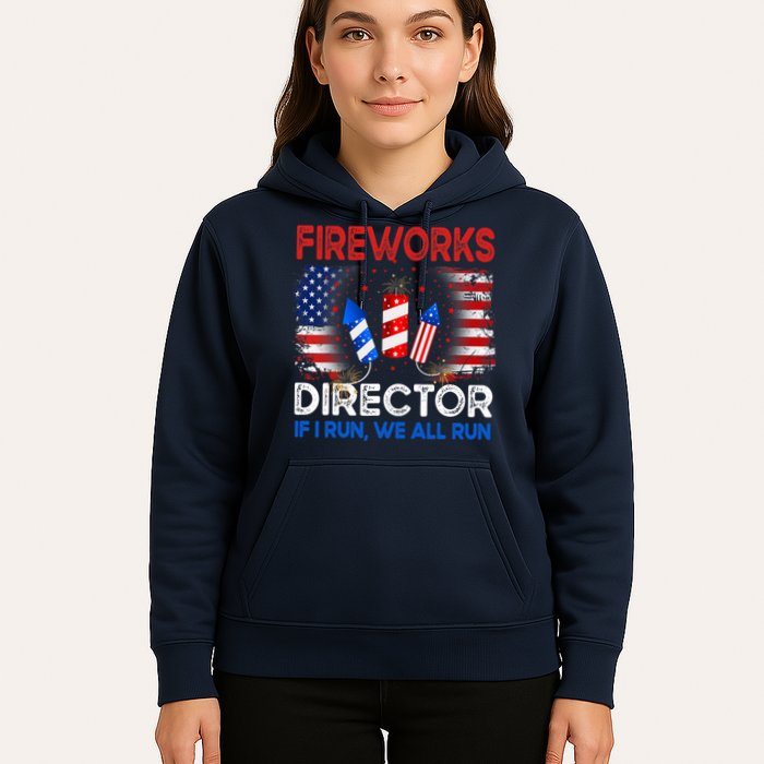 Fireworks Director If I Run We All Run US 4th Of July Hoodie