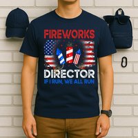 Fireworks Director If I Run We All Run US 4th Of July T-Shirt
