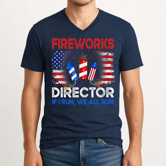 Fireworks Director If I Run We All Run US 4th Of July V-Neck T-Shirt