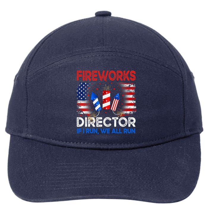 Fireworks Director If I Run We All Run US 4th Of July 7-Panel Snapback Hat