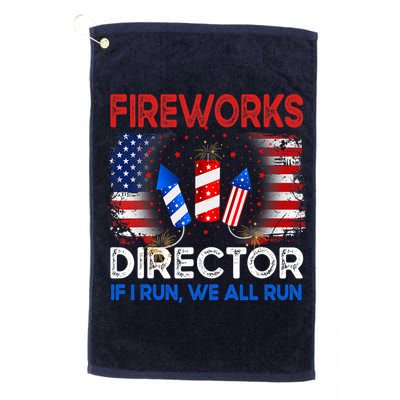 Fireworks Director If I Run We All Run US 4th Of July Golf Towel