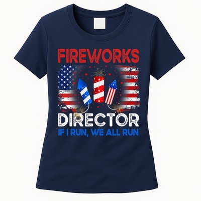 Fireworks Director If I Run We All Run US 4th Of July Womens T-Shirt