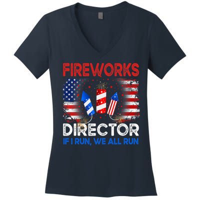 Fireworks Director If I Run We All Run US 4th Of July Women's V-Neck T-Shirt