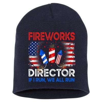 Fireworks Director If I Run We All Run US 4th Of July Short Acrylic Beanie