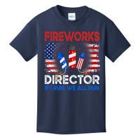 Fireworks Director If I Run We All Run US 4th Of July Kids T-Shirt