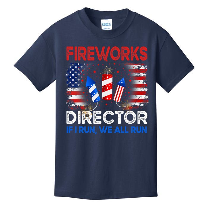 Fireworks Director If I Run We All Run US 4th Of July Kids T-Shirt