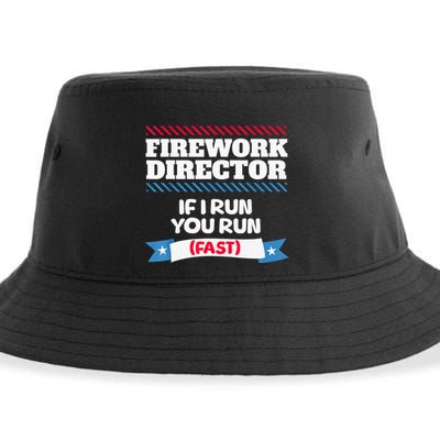Fireworks Director If I Run You Run July 4th Independence Sustainable Bucket Hat