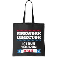 Fireworks Director If I Run You Run July 4th Independence Bag