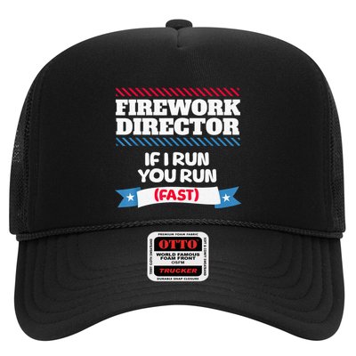 Fireworks Director If I Run You Run July 4th Independence Trucker Hat