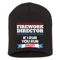 Fireworks Director If I Run You Run July 4th Independence Short Acrylic Beanie