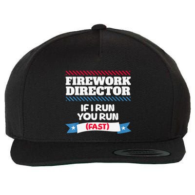 Fireworks Director If I Run You Run July 4th Independence Wool Snapback Cap