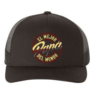 Fathers Days In Spanish El Mejor Papa Del Mundo Yupoong Adult 5-Panel Trucker Hat