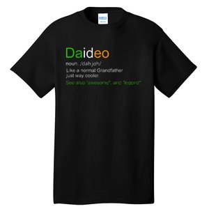 Funny Daideo Ireland Grandfather Grandpa Definition Tall T-Shirt