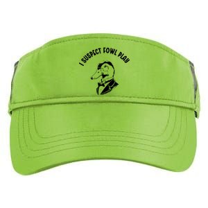 Funny Duck I Suspect Fowl Play Farmer Gift Duck Humor Adult Drive Performance Visor