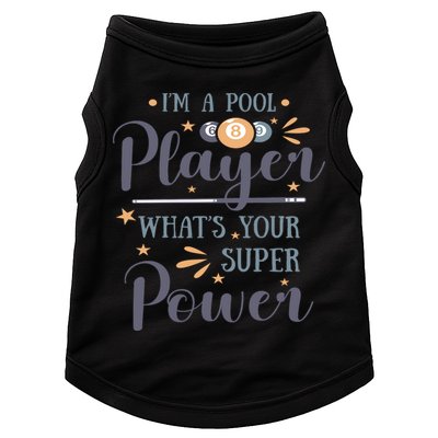 Father's Day I'm A Pool Player What's You Super Power Gift For Dad Doggie Tank