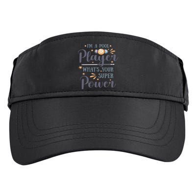 Father's Day I'm A Pool Player What's You Super Power Gift For Dad Adult Drive Performance Visor