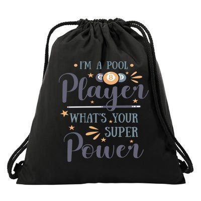 Father's Day I'm A Pool Player What's You Super Power Gift For Dad Drawstring Bag