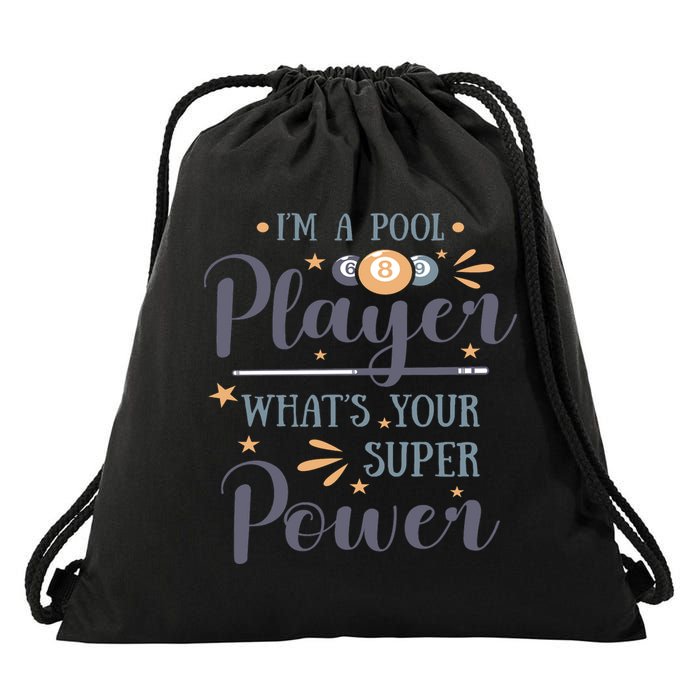 Father's Day I'm A Pool Player What's You Super Power Gift For Dad Drawstring Bag