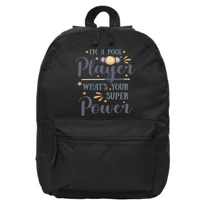 Father's Day I'm A Pool Player What's You Super Power Gift For Dad 16 in Basic Backpack