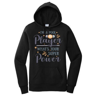 Father's Day I'm A Pool Player What's You Super Power Gift For Dad Women's Pullover Hoodie