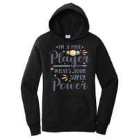 Father's Day I'm A Pool Player What's You Super Power Gift For Dad Women's Pullover Hoodie