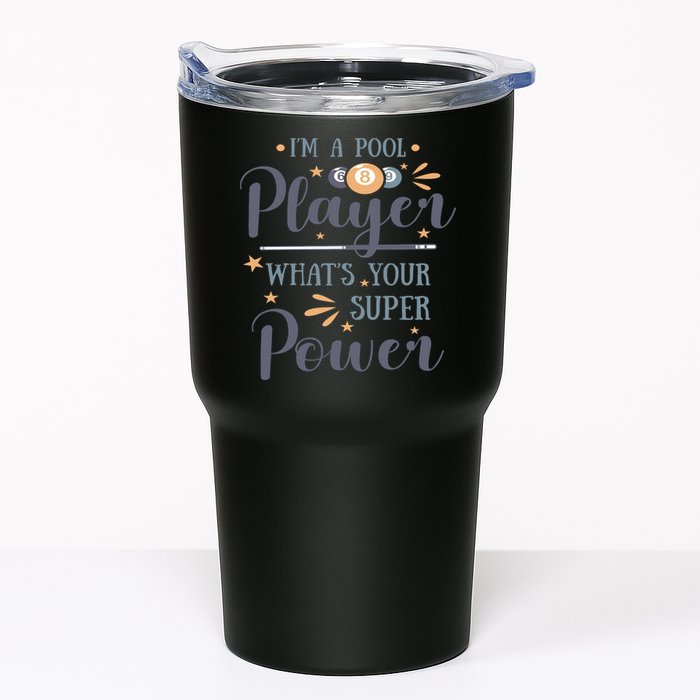 Father's Day I'm A Pool Player What's You Super Power Gift For Dad Tumbler