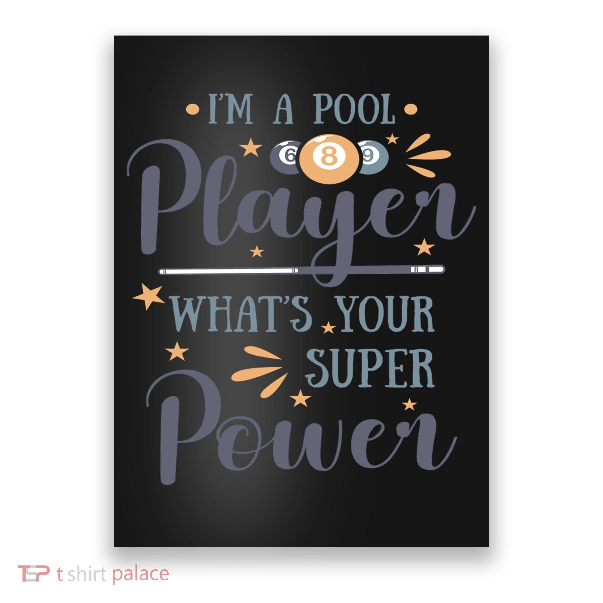Father's Day I'm A Pool Player What's You Super Power Gift For Dad Poster