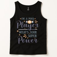 Father's Day I'm A Pool Player What's You Super Power Gift For Dad Tank Top