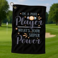 Father's Day I'm A Pool Player What's You Super Power Gift For Dad Golf Towel