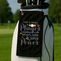 Father's Day I'm A Pool Player What's You Super Power Gift For Dad Golf Towel
