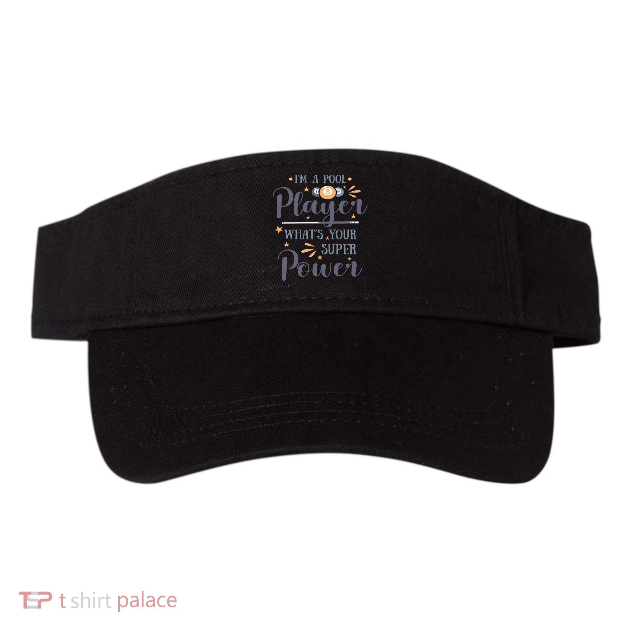 Father's Day I'm A Pool Player What's You Super Power Gift For Dad Visor