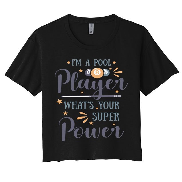 Father's Day I'm A Pool Player What's You Super Power Gift For Dad Crop Top