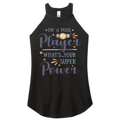 Father's Day I'm A Pool Player What's You Super Power Gift For Dad Women's Perfect Tri Rocker Tank