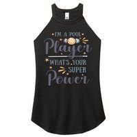 Father's Day I'm A Pool Player What's You Super Power Gift For Dad Women's Perfect Tri Rocker Tank