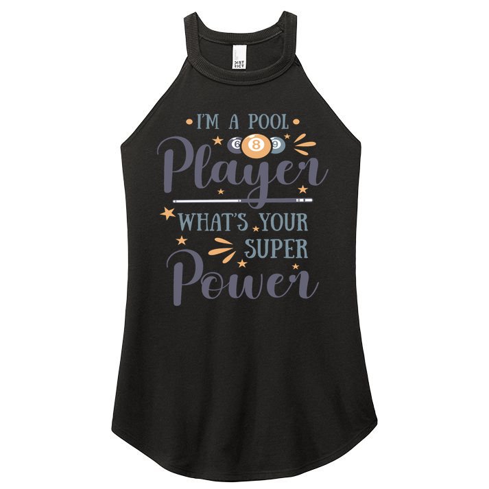 Father's Day I'm A Pool Player What's You Super Power Gift For Dad Women's Perfect Tri Rocker Tank