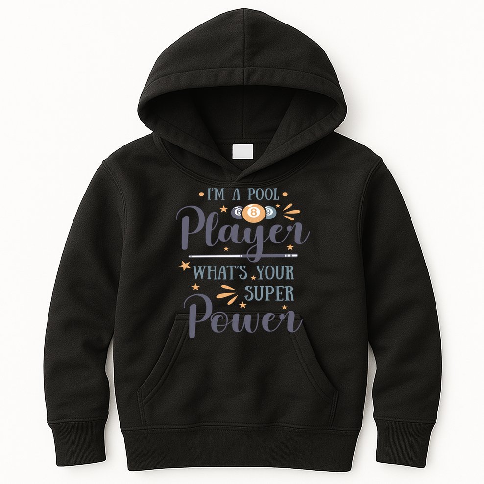 Father's Day I'm A Pool Player What's You Super Power Gift For Dad Kids Hoodie