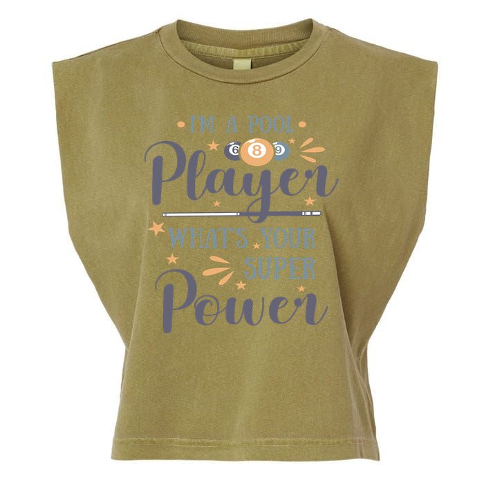 Father's Day I'm A Pool Player What's You Super Power Gift For Dad Garment-Dyed Women's Muscle Tee