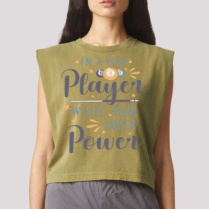 Father's Day I'm A Pool Player What's You Super Power Gift For Dad Garment-Dyed Women's Muscle Tee