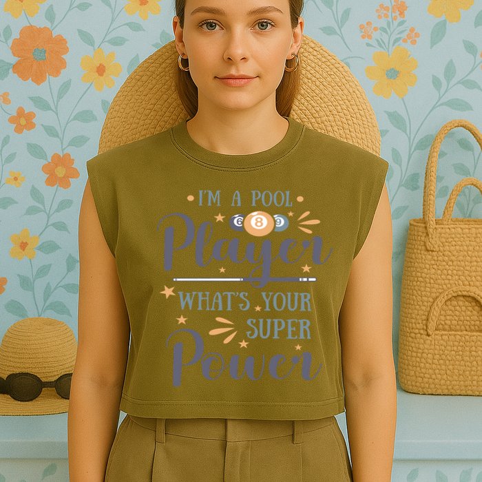 Father's Day I'm A Pool Player What's You Super Power Gift For Dad Garment-Dyed Women's Muscle Tee